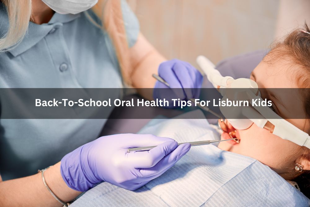 Back-To-School Oral Health Tips For Lisburn Kids